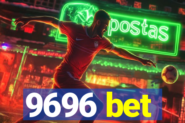 9696 bet